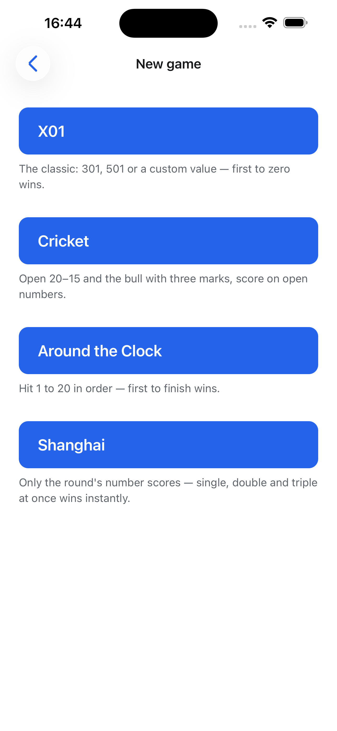 Four games: X01, Cricket, Around the Clock, Shanghai.